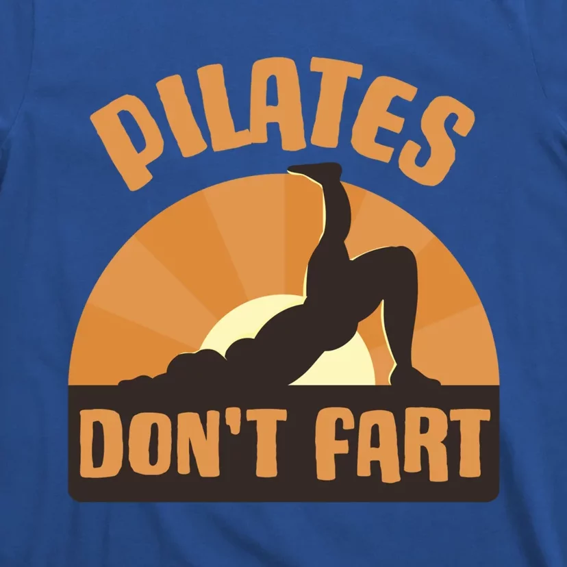 Pilates Dont Fart Cute Gift T-Shirt