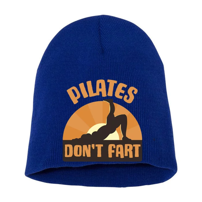 Pilates Dont Fart Cute Gift Short Acrylic Beanie