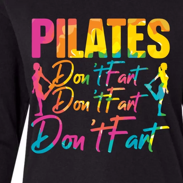 Pilates Don't Fart Fitness Exercise Training Contrology Funny Gift Womens Cotton Relaxed Long Sleeve T-Shirt