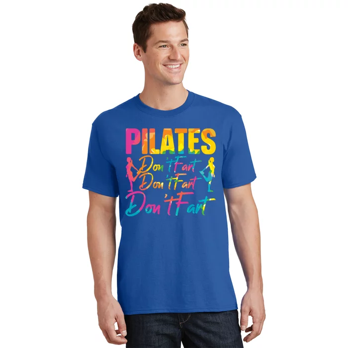 Pilates Don't Fart Fitness Exercise Training Contrology Funny Gift T-Shirt