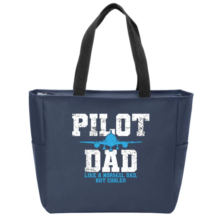 Pilot Dad Father Aviation Zip Tote Bag