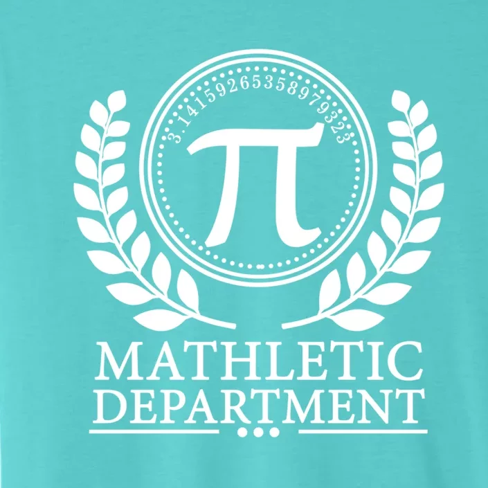 Pi Day Gift Mathletic Departt 3 14 Day Math Teacher Nerd Gift ChromaSoft Performance T-Shirt