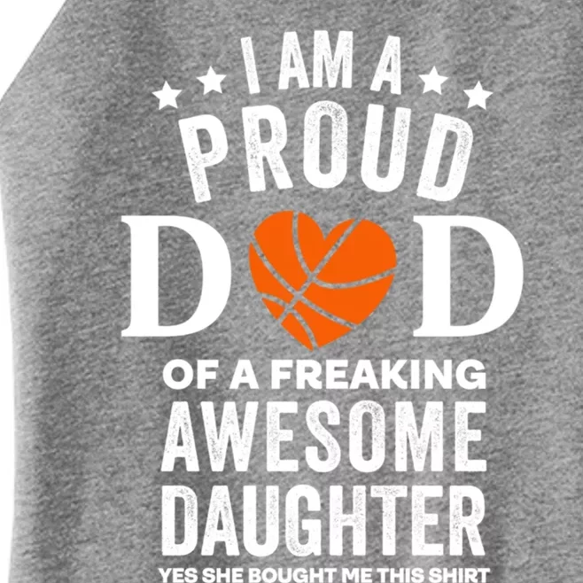 Proud Dad Gift Basketball From Daughter Gift Women’s Perfect Tri Rocker Tank