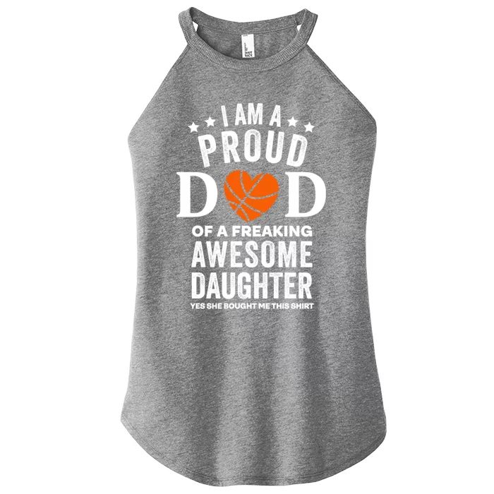 Proud Dad Gift Basketball From Daughter Gift Women’s Perfect Tri Rocker Tank