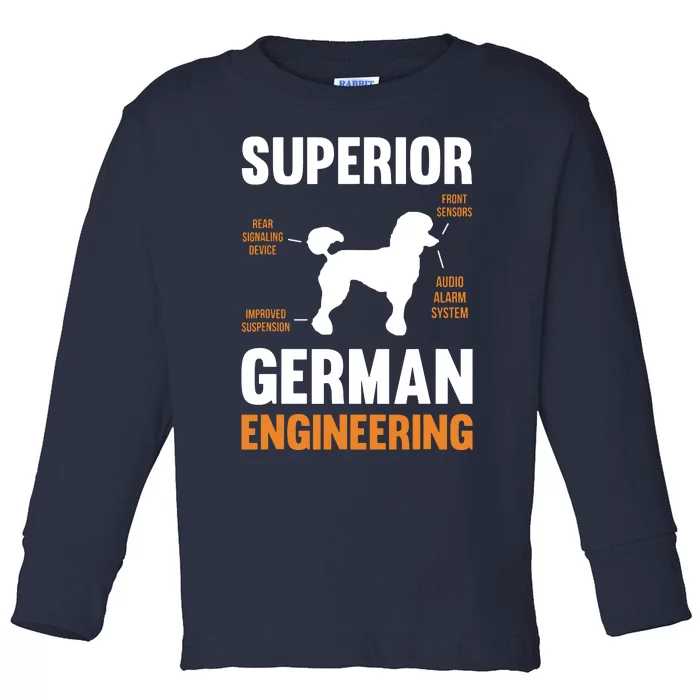 Poodle Dog Gifts Funny Superior German Engineering Toddler Long Sleeve Shirt