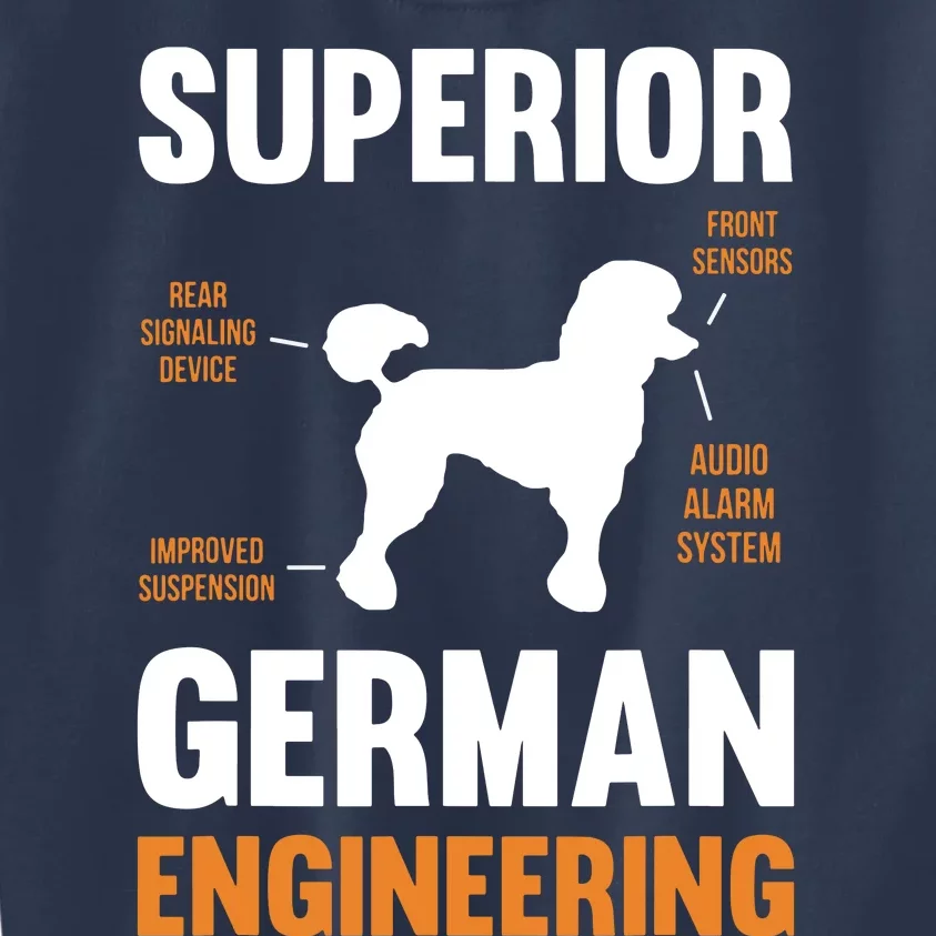 Poodle Dog Gifts Funny Superior German Engineering Kids Sweatshirt