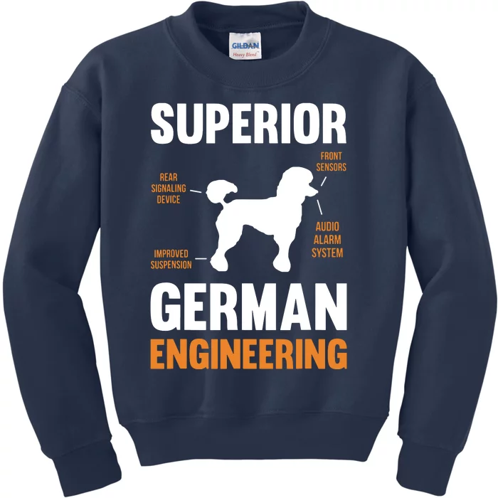 Poodle Dog Gifts Funny Superior German Engineering Kids Sweatshirt