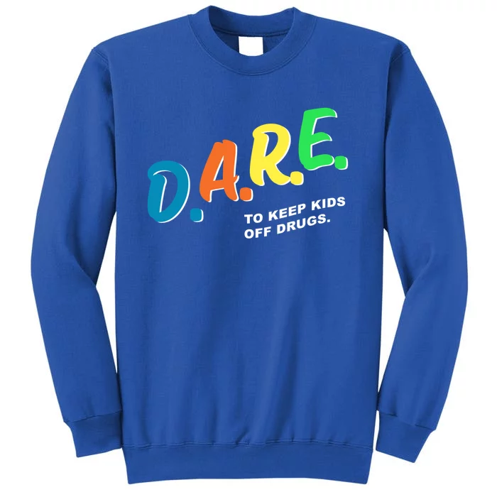 Program Dares Gift Tall Sweatshirt