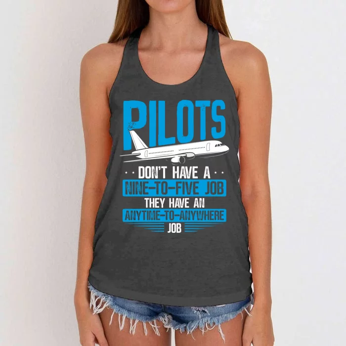 Pilots Don't Have A Nine-To-Five Job Aviation Airline Pilot Women's Knotted Racerback Tank