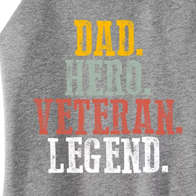 Patriotic Dad Hero Veteran Legend Veteran Husbands Veterans Great Gift Women’s Perfect Tri Rocker Tank