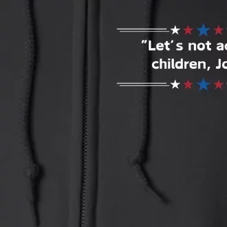 Presidential Debate Humor Full Zip Hoodie