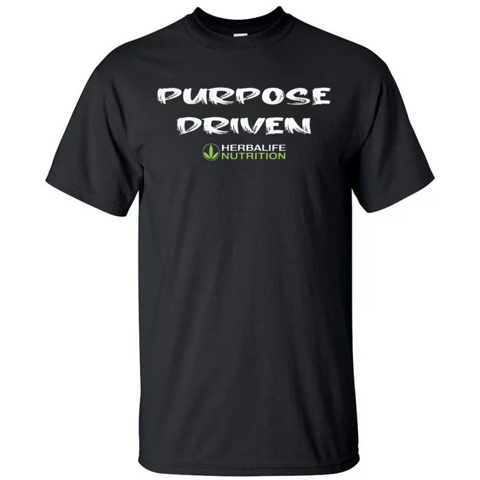 Purpose Driven Herbalife Nutrition Tall T-Shirt