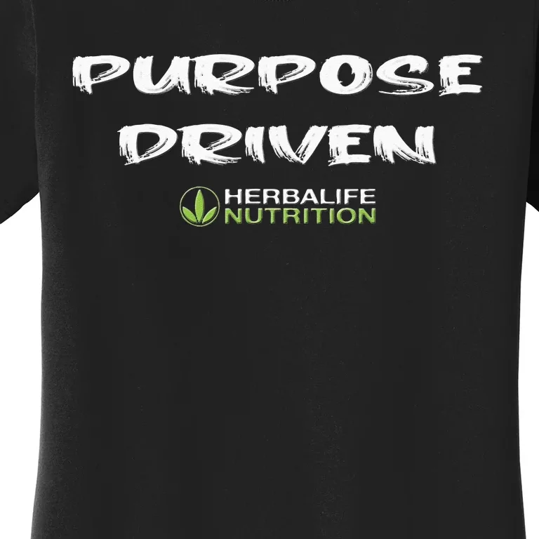 Purpose Driven Herbalife Nutrition Women's T-Shirt