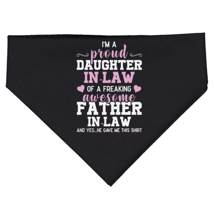 Proud Daughter In Law Of A Freaking Awesome Father In Law USA-Made Doggie Bandana