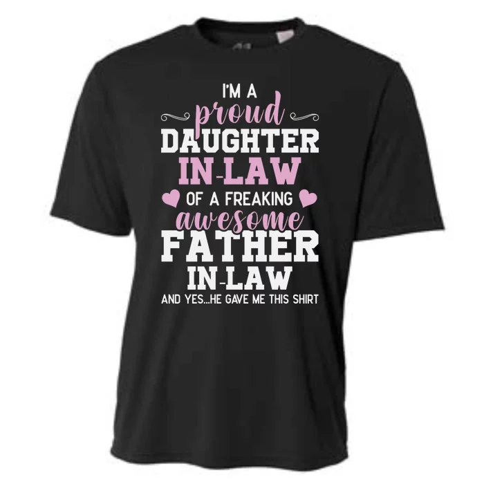 Proud Daughter In Law Of A Freaking Awesome Father In Law Cooling Performance Crew T-Shirt