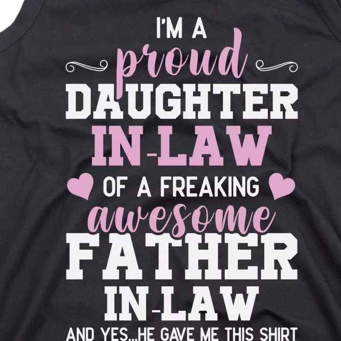 Proud Daughter In Law Of A Freaking Awesome Father In Law Tank Top