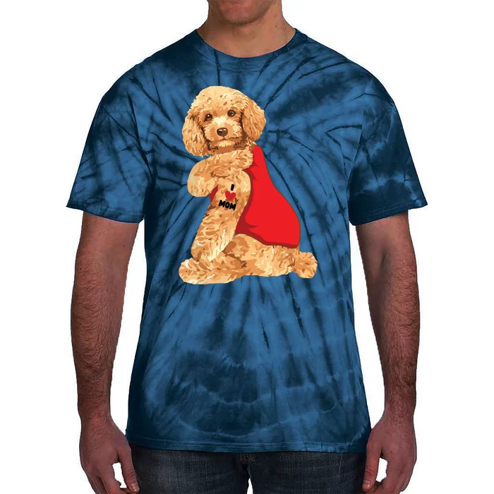 Poodle Dog I Love Mom Tattoo Lover Funny Gift Tie-Dye T-Shirt