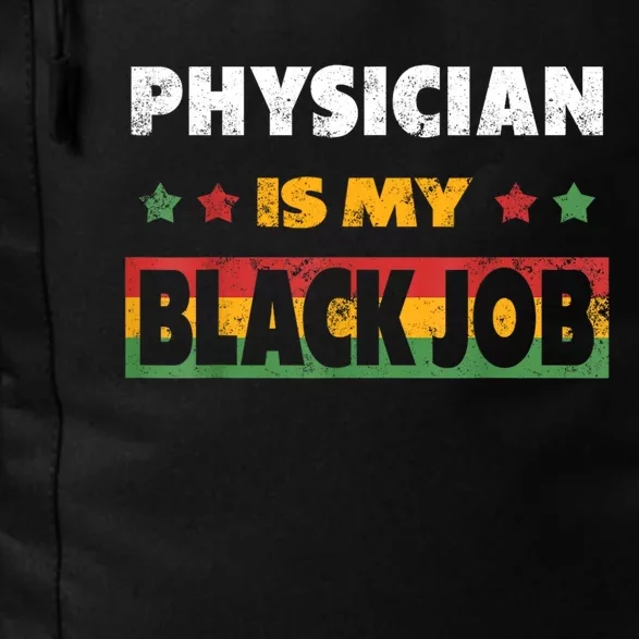 Physician Doctor Is My Black Job Tittle Personalized Daily Commute Backpack