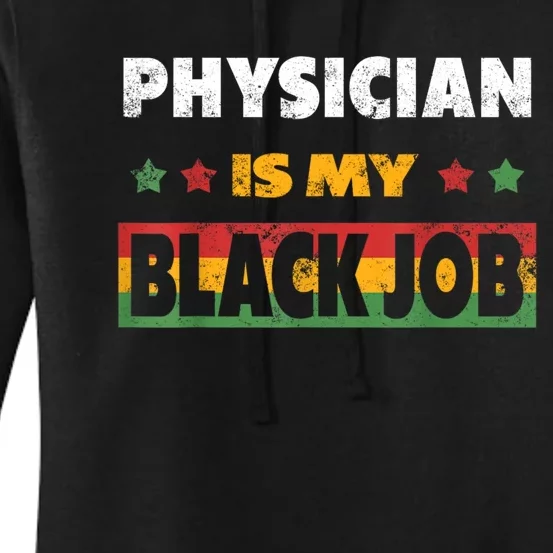 Physician Doctor Is My Black Job Tittle Personalized Women's Pullover Hoodie