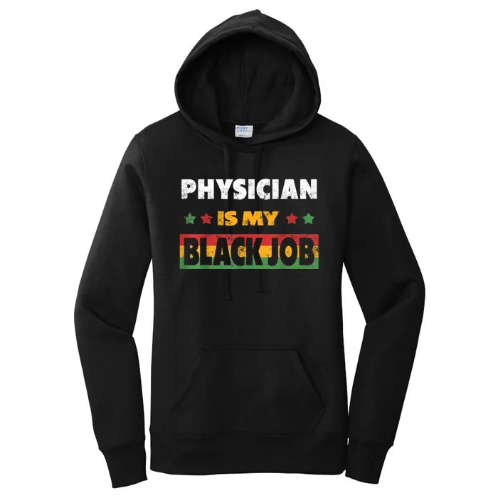 Physician Doctor Is My Black Job Tittle Personalized Women's Pullover Hoodie