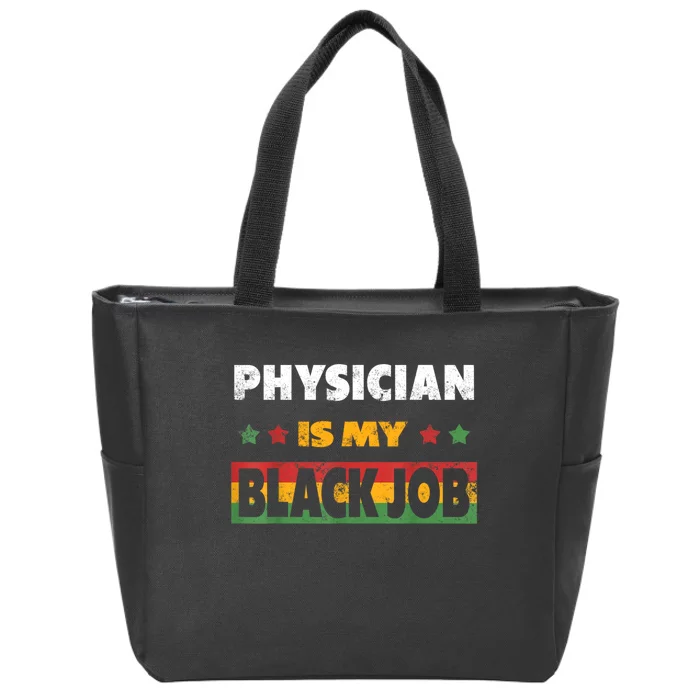 Physician Doctor Is My Black Job Tittle Personalized Zip Tote Bag