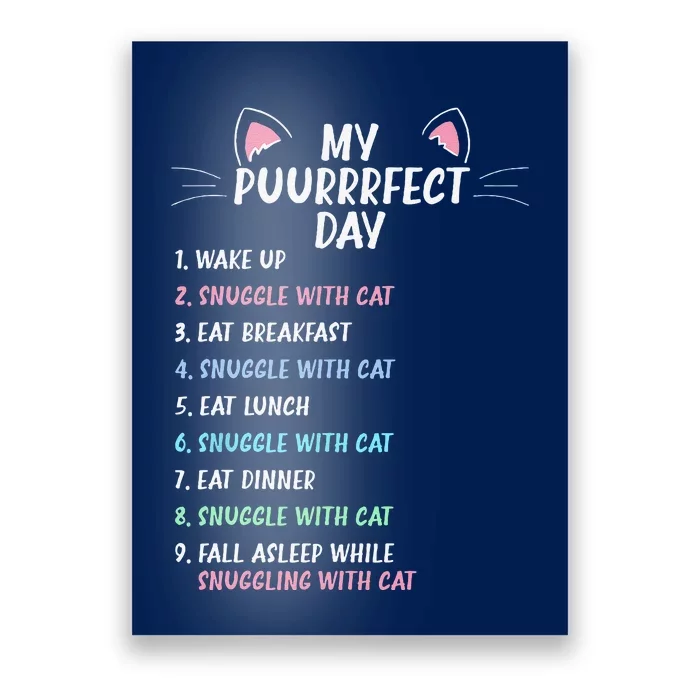 Perfect Day Is Snuggling A Cat Funny Cat Owner Funny Poster