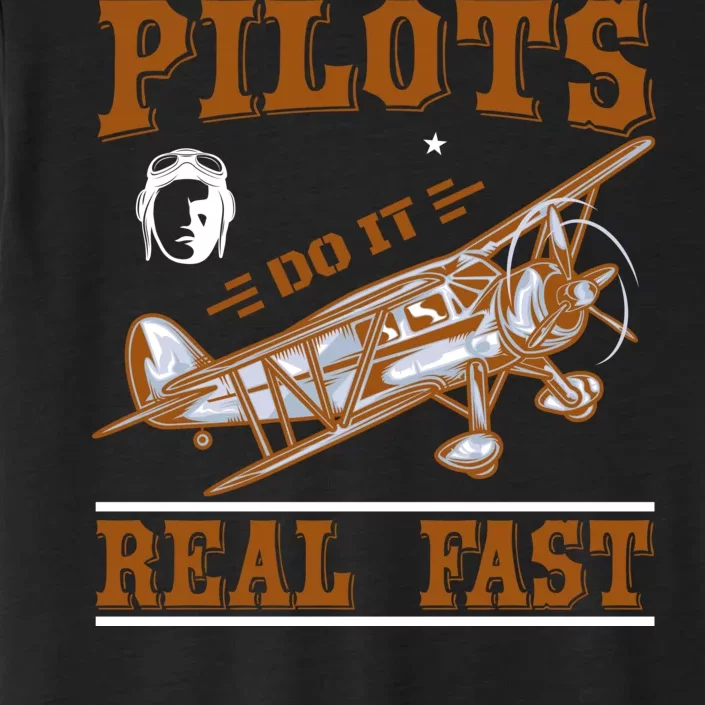 Pilots Do It Real Fast ChromaSoft Performance T-Shirt