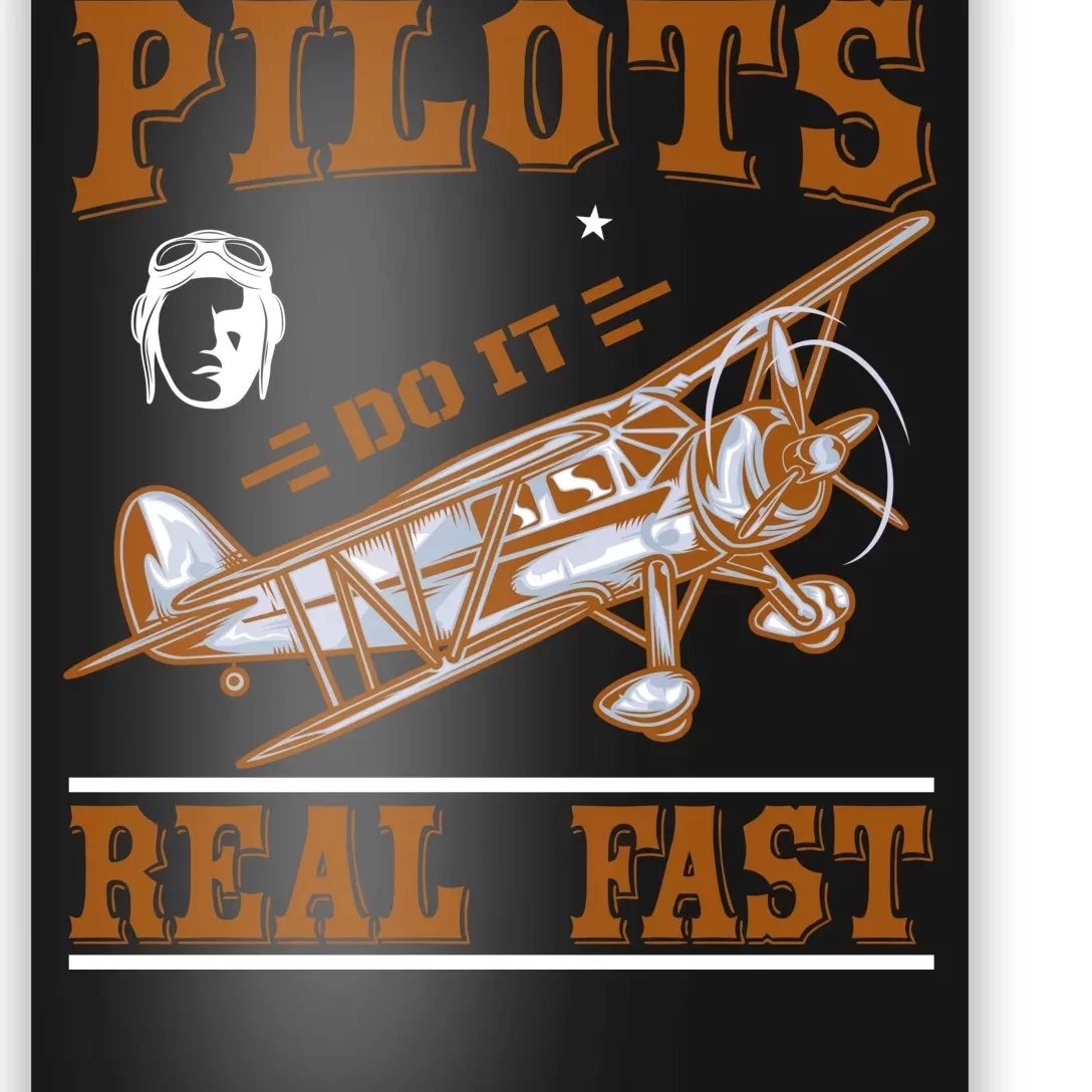 Pilots Do It Real Fast Poster