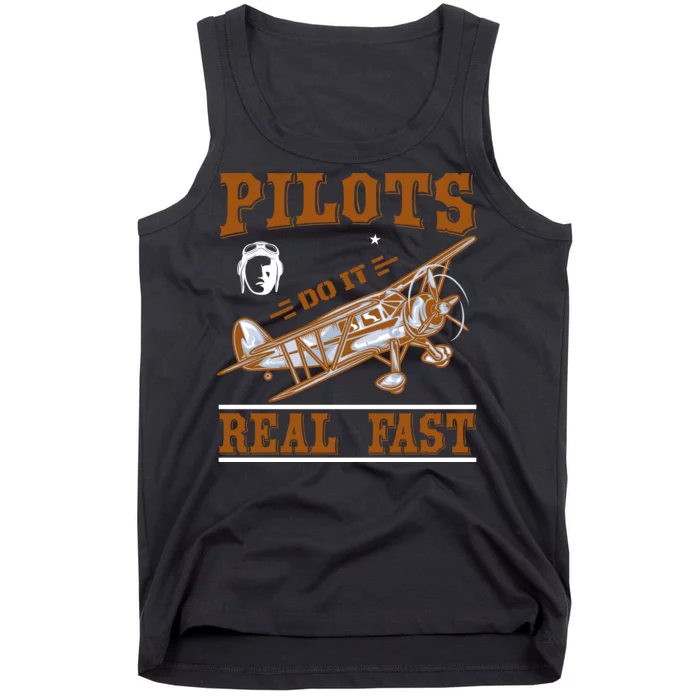 Pilots Do It Real Fast Tank Top