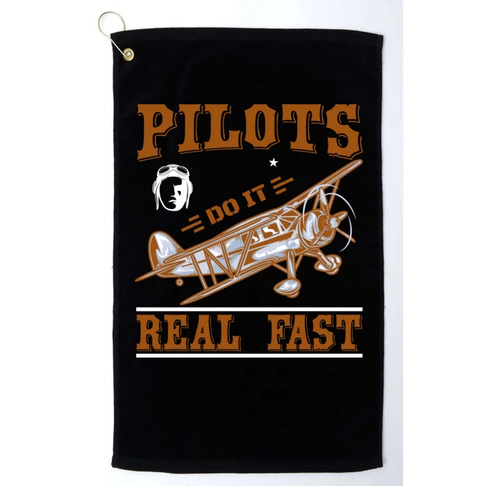 Pilots Do It Real Fast Platinum Collection Golf Towel