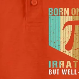 Pi Day Irrational But Well Rounded Born On Pi Day Gift Dry Zone Grid Performance Polo