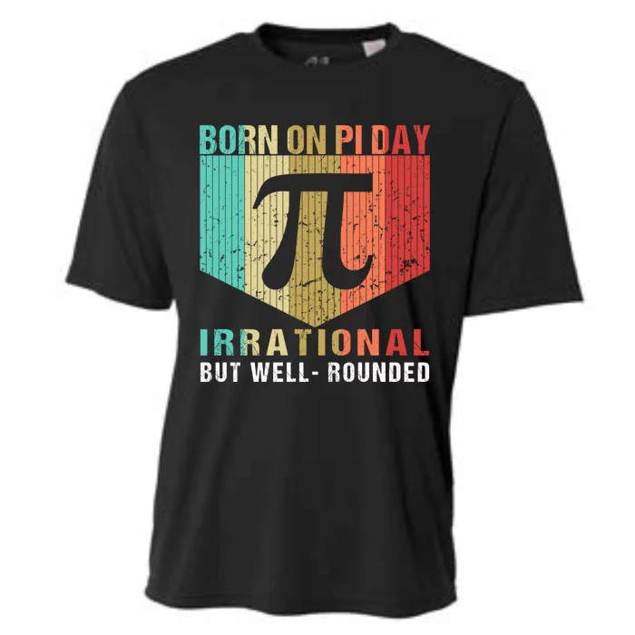 Pi Day Irrational But Well Rounded Born On Pi Day Gift Cooling Performance Crew T-Shirt