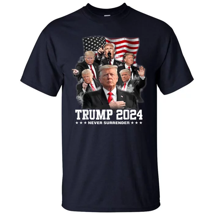 President Donald J Trump 2024 Never Surrender Tall T-Shirt