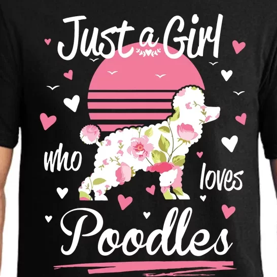 Poodle Design Just A Girl Who Loves Poodles Pajama Set