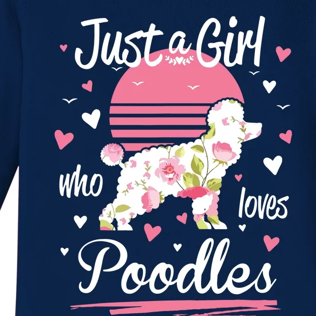 Poodle Design Just A Girl Who Loves Poodles Baby Long Sleeve Bodysuit