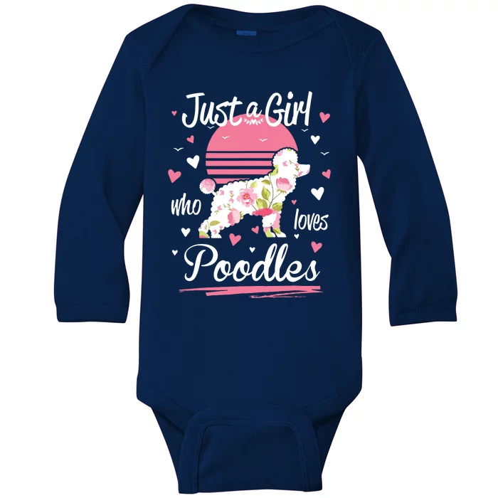 Poodle Design Just A Girl Who Loves Poodles Baby Long Sleeve Bodysuit