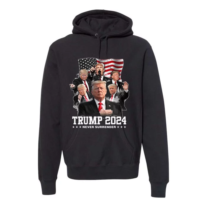 President Donald J Trump 2024 Never Surrender Premium Hoodie