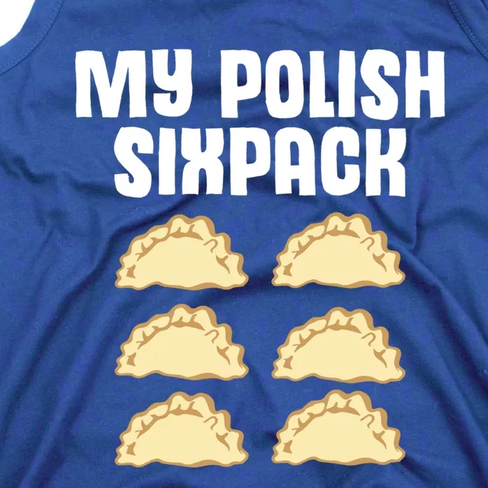 Polish Dumpling Joke Sixpack Pole Pun Polska Perogie Pierogi Cool Gift Tank Top