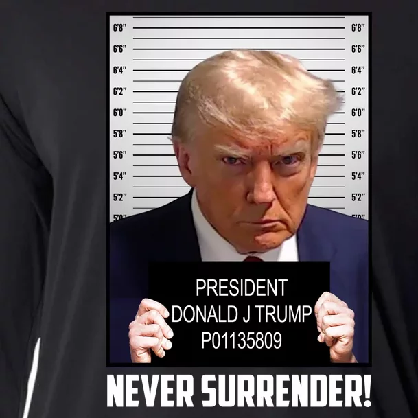 President Donald J Trump Mugshot Never Surrender Cooling Performance Long Sleeve Crew