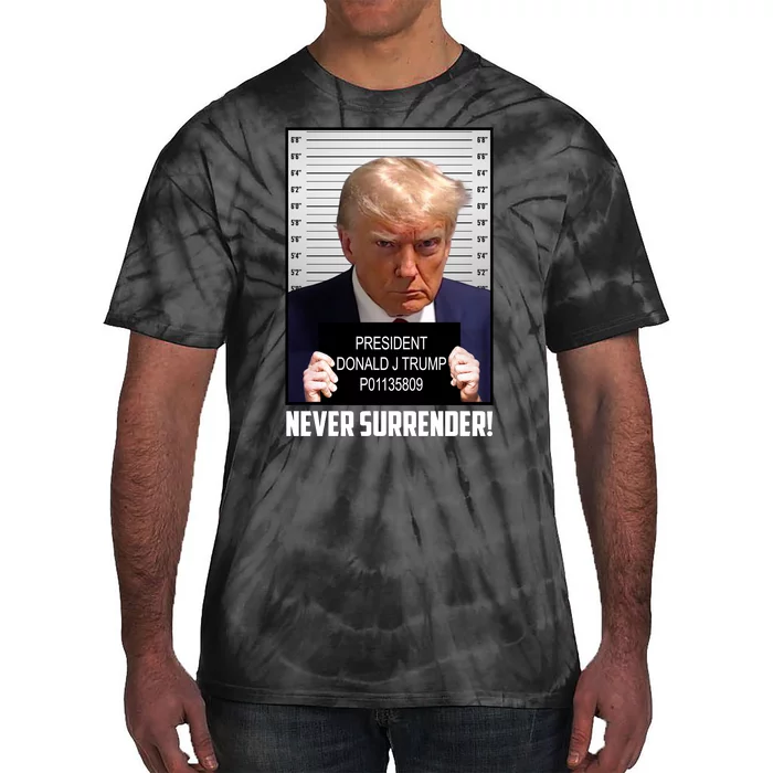 President Donald J Trump Mugshot Never Surrender Tie-Dye T-Shirt