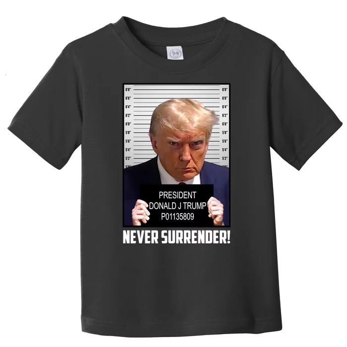 President Donald J Trump Mugshot Never Surrender Toddler T-Shirt