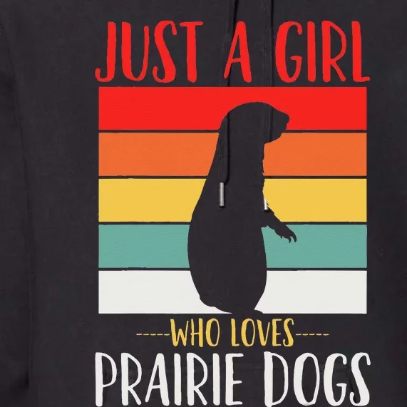 Prairie Dog Just a Who Loves Prairie Dogs Retro Premium Hoodie