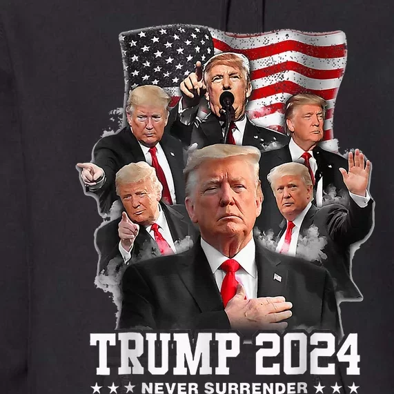 President Donald J Trump 2024 Never Surrender Premium Hoodie