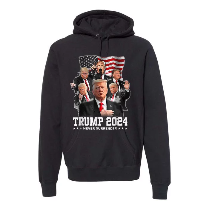 President Donald J Trump 2024 Never Surrender Premium Hoodie