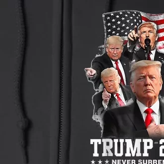 President Donald J Trump 2024 Never Surrender Full Zip Hoodie