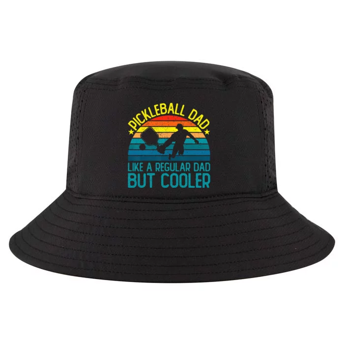 Pickleball Dad Like A Regular Dad But Cooler Cool Comfort Performance Bucket Hat