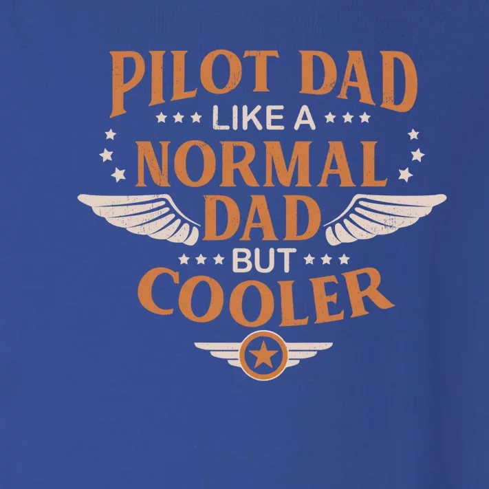 Pilot Dad Like A Normal Dad But Cooler Quote Gift Toddler Long Sleeve Shirt