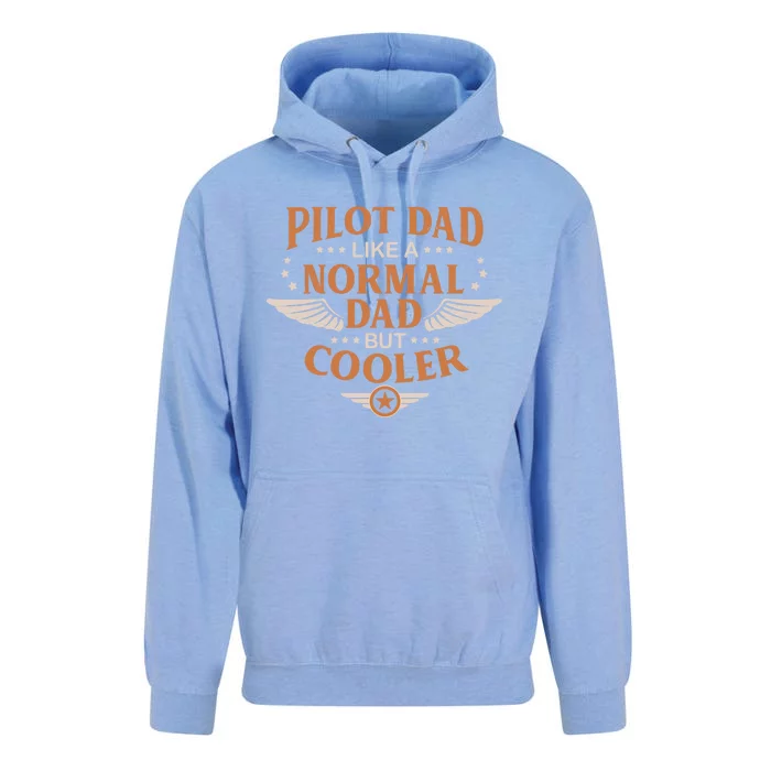 Pilot Dad Like A Normal Dad But Cooler Quote Gift Unisex Surf Hoodie