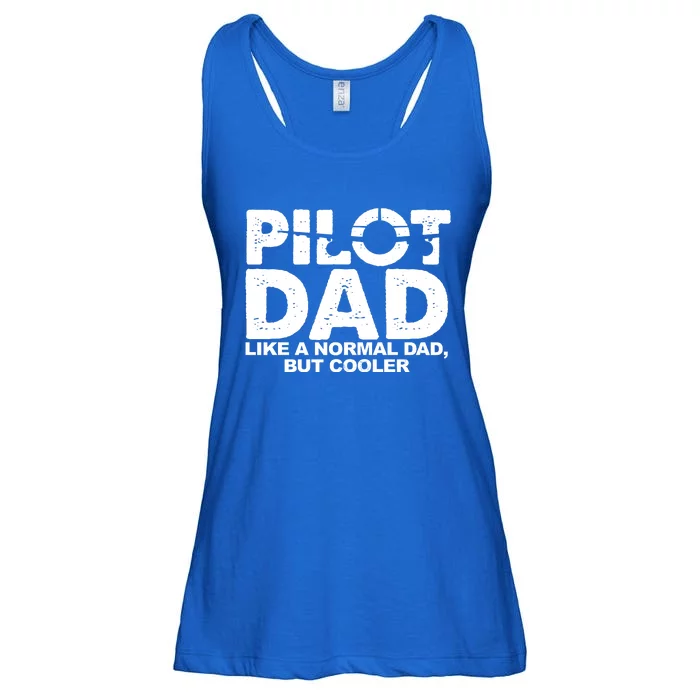 Pilot Dad Like A Normal Dad But Cooler Ladies Essential Flowy Tank