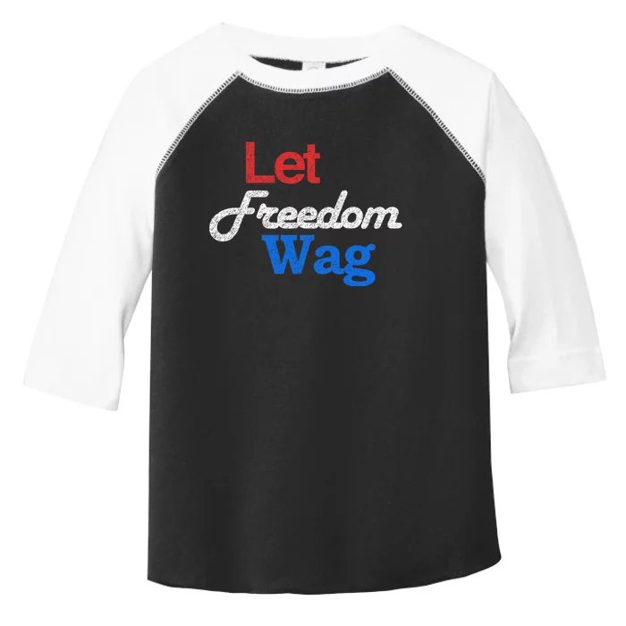 Patriotic Dog Lover Design Let Freedom Wag Design Toddler Fine Jersey T-Shirt